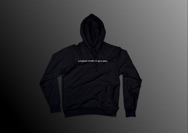 a repeat wouldn’t go a miss (Black Pullover Hood)