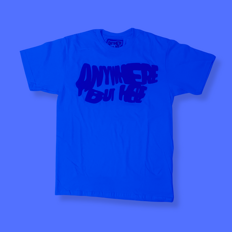 ANYWHERE BUT HERE TEE (ALL BLUE)
