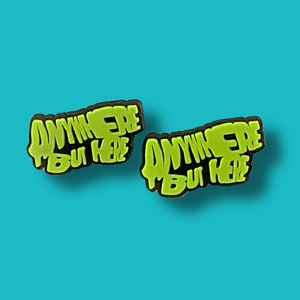 ANYWHERE BUT HERE CROC CHARM (GREEN)