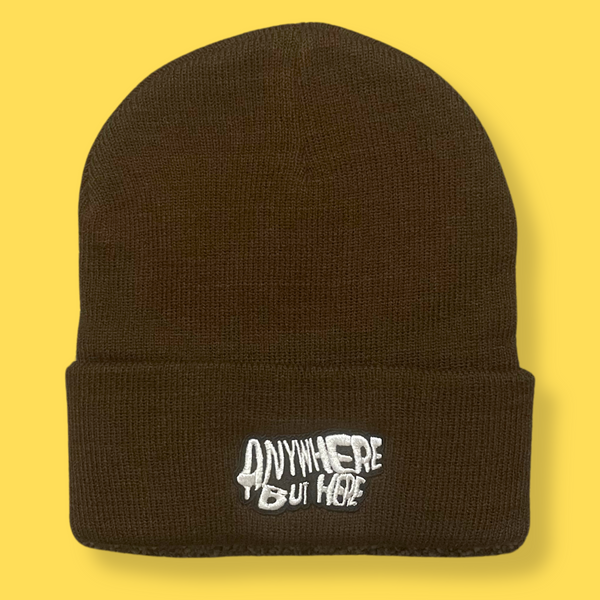 ANYWHERE BUT HERE BEANIE (BROWN)