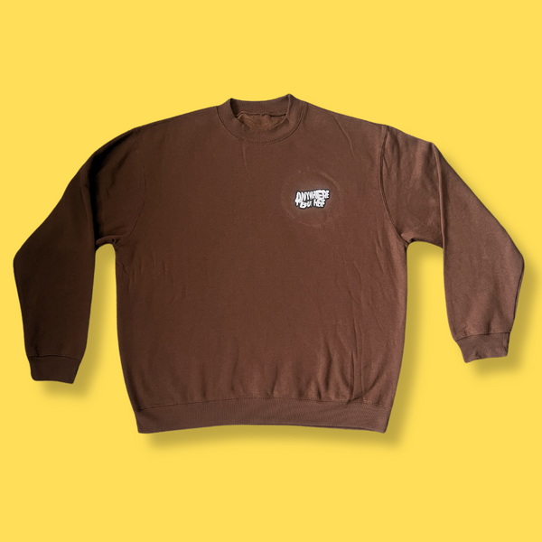 ANYWHERE BUT HERE SET SWEATSHIRT (BROWN)