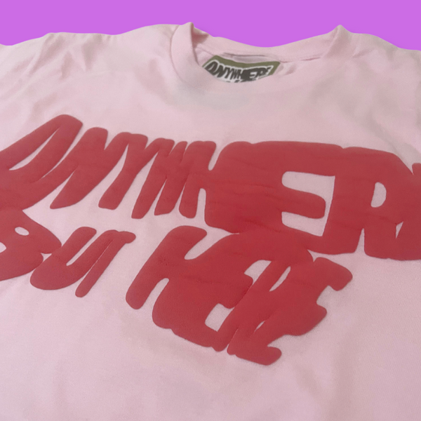ANYWHERE BUT HERE TEE (PINK)