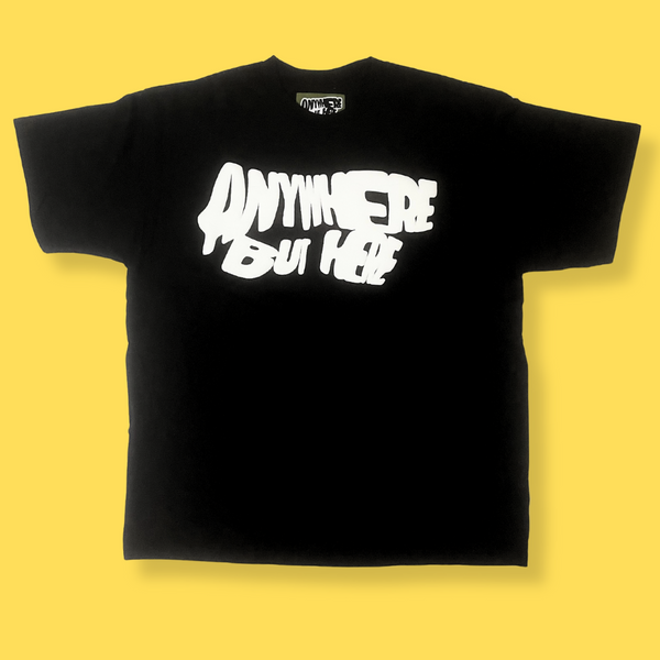 ANYWHERE BUT HERE TEE (BLACK)